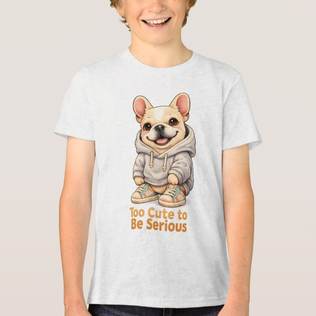 T-shirt En Tri-matière Too Cute to Be Serious – Funny French Bulldog  (Recto)