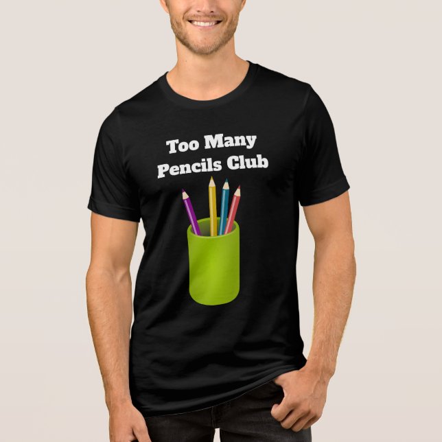 T-shirt En Tri-matière Too Many Pencils Club Tri-Blend Shirt  (Recto)