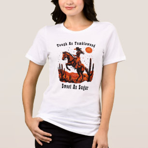 T-shirt En Tri-matière Tough as Tumbleweed Shirt, Vintage Sweet as Sugar
