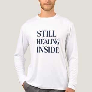 T-shirt En Tri-matière Toujours en voie de guérison – Sensibilisation aux