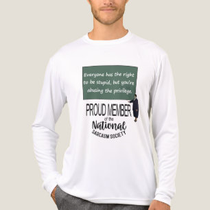 T-shirt En Tri-matière Tout le monde a le droit d'être idiot Citation sar