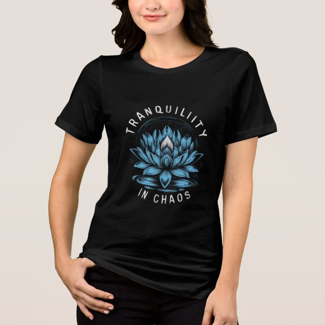 T-shirt En Tri-matière Tranquillité au Chaos (Recto)