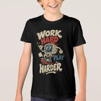 T-shirt En Tri-matière Travaillez Fort Jouez Encore Plus Fort Rétro Ordin