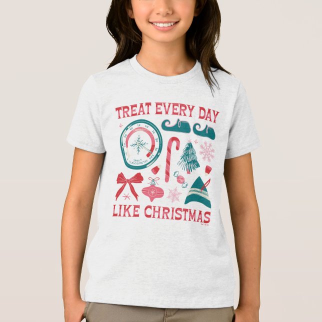 T-shirt En Tri-matière Treat Every Day Like Christmas (Recto)