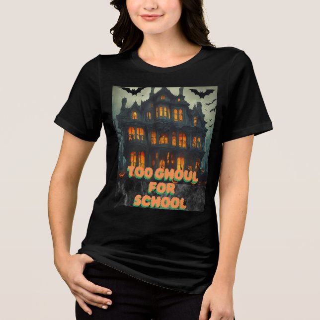 T-shirt En Tri-matière "Trop Ghoul pour l'école" T-shirt Cool Halloween (Recto)