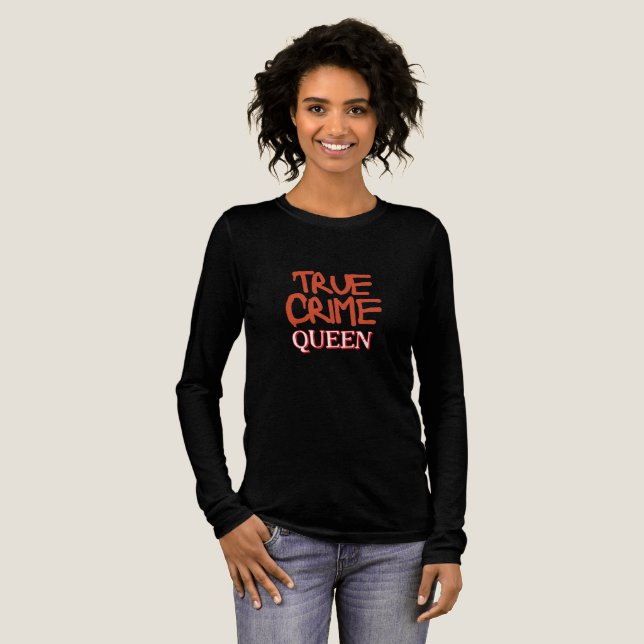 T-shirt En Tri-matière True Crime Queen (Recto complet)