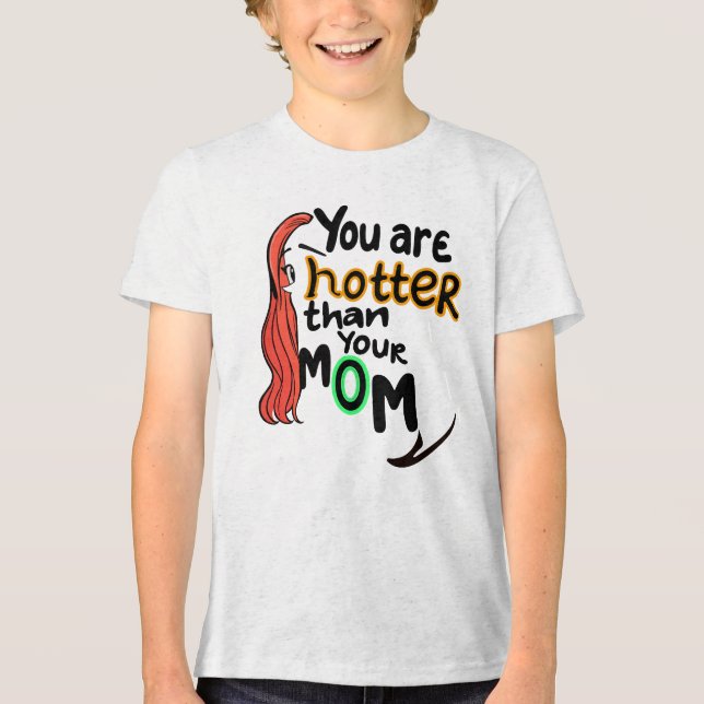T-shirt En Tri-matière Tu es plus chaud que ta mère (Recto)