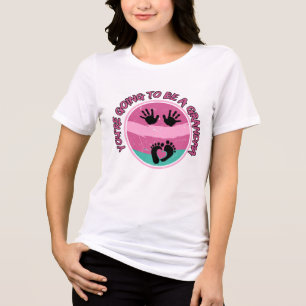 T-shirt En Tri-matière Tu vas devenir grand-mère