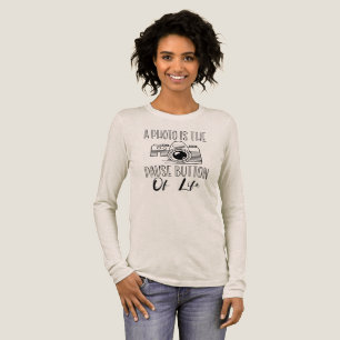 T-shirt En Tri-matière Une photo est le bouton pause de la vie