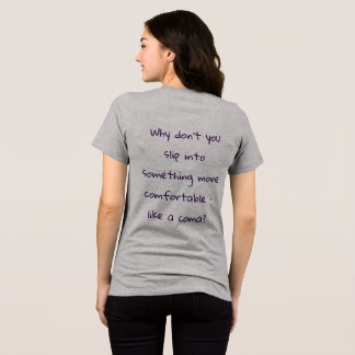 T-shirt En Tri-matière Une phrase sarcastique au dos d'un sweatshirt