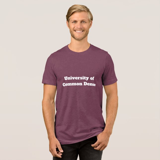 T-shirt En Tri-matière Université de Common Dense | Drôle | (Recto plein)