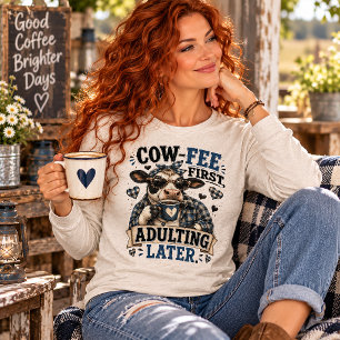T-shirt En Tri-matière Vache Frais D'abord Adulte Plus Tard Café Drôle Va