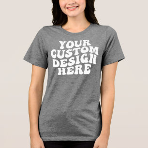 T-shirt En Tri-matière Votre design personnalisé ici Bella Canvas femmes