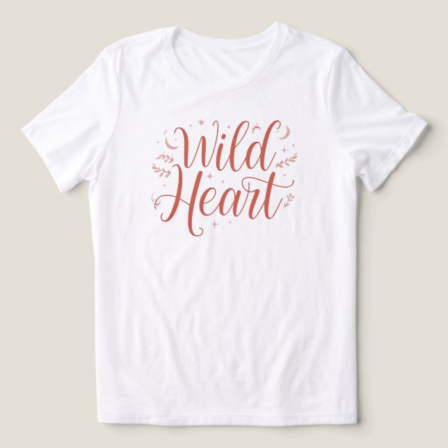 T-shirt En Tri-matière "Wild Heart" Free Spirit Quote (Design Recto)