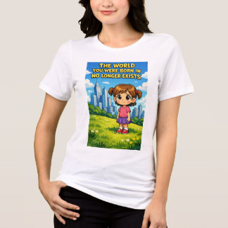 T-shirt En Tri-matière World You Were Born In No Longer Exists Cartoon