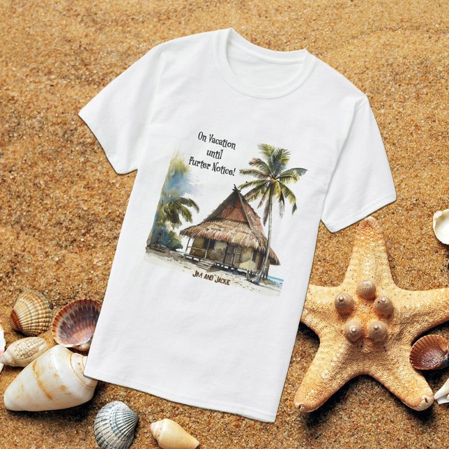 T-shirt En Vacances Jusqu'À Préavis (Créateur téléchargé)