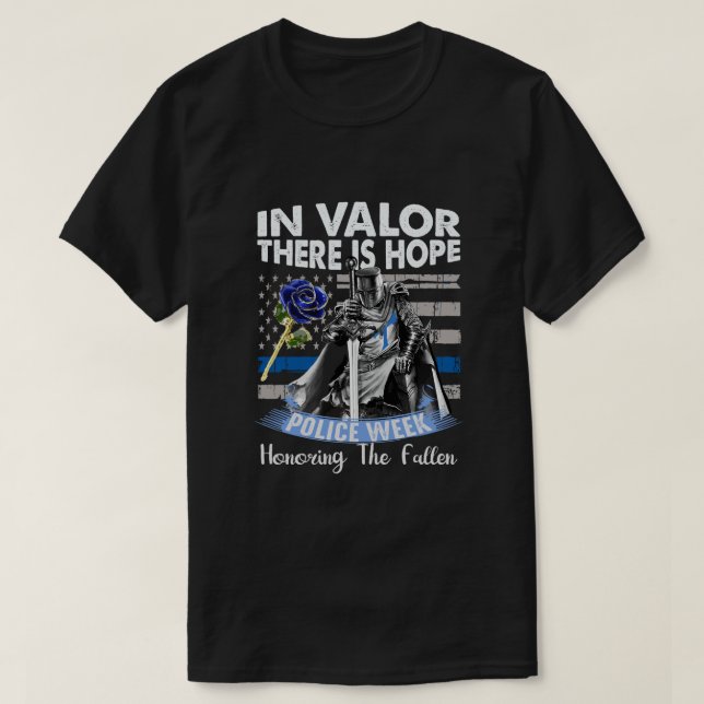 T-shirt En Valor Il Y A Hope National Police Week Memor (Design devant)