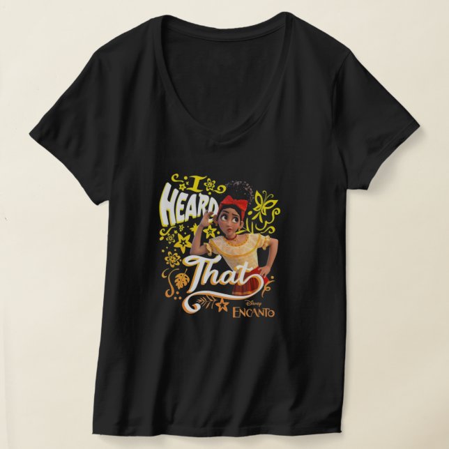 T-shirt Encanto Dolores J'Ai Entendu Cela (Poser)