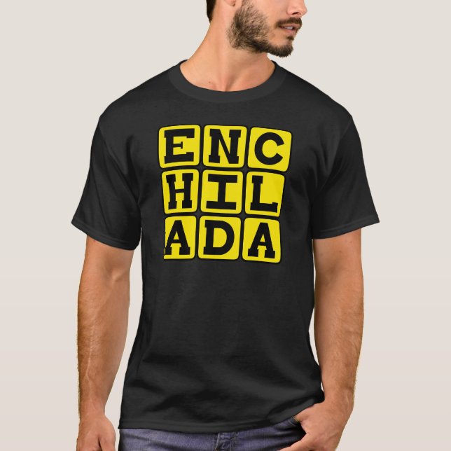 T-shirt Enchilada, délicieuse mexicaine (Devant)