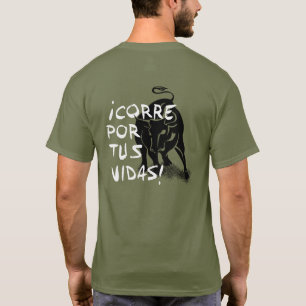 T-shirt Encierro de San Fermin : Vidas de tus de por de
