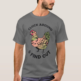 T-shirt Enclenchez-Vous Et Découvrez Le Poulet
