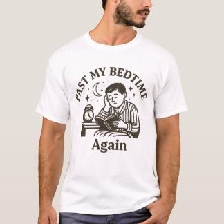 T-shirt Encore au lit après l'heure drôle épuisé conceptio