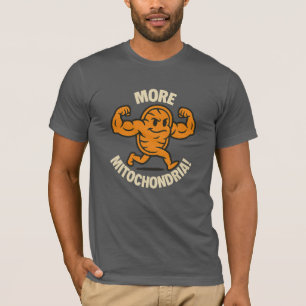 T-shirt Encore des Mitochondries !