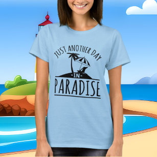 T-shirt Encore un jour dans l'art du mot au paradis