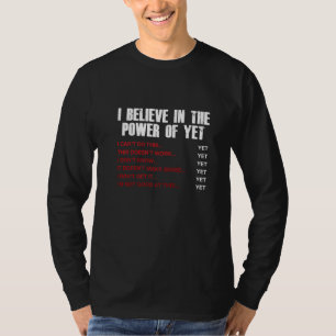 T-shirt Encouragement Croire Au Pouvoir De Pourtant Motiva