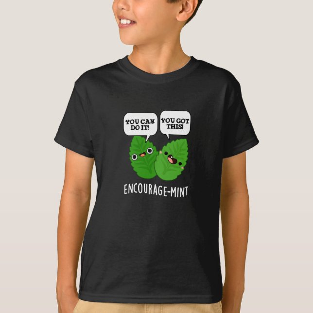 T-shirt Encouragez la menthe Positive Mint Pun Dark BG (Devant)
