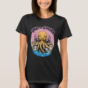 T-shirt Encre Ou Baignade   Citation de tatouage de pieuvr