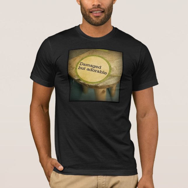 T-shirt Endommagé mais adorable (Devant)