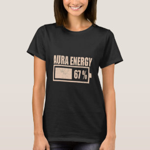 T-shirt Énergie Aura À 67 Drôle Six Sept Mème Gen Alpha S