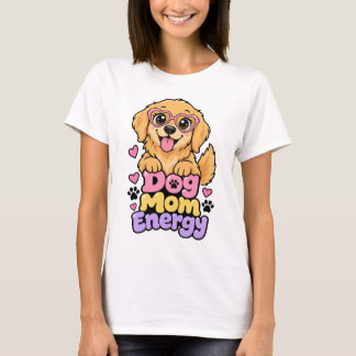 T-shirt Énergie de Maman de Chien