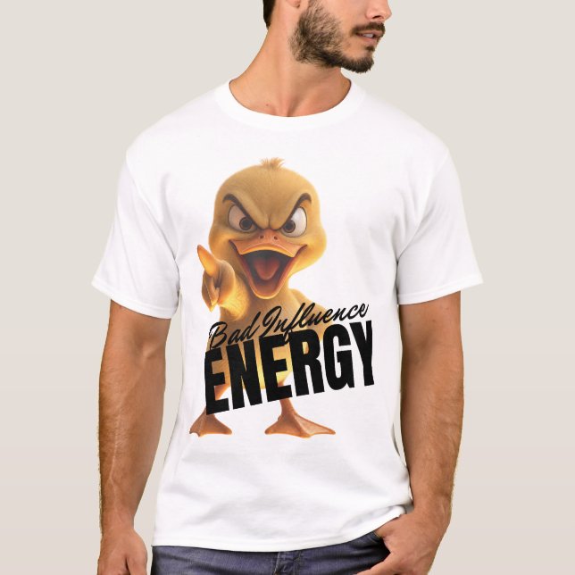 T-shirt Énergie de mauvaise influence (Devant)
