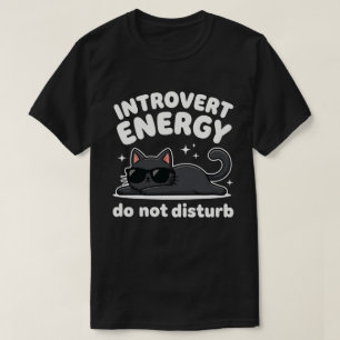 T-shirt Énergie d'Introverti   Ne Pas Déranger   Drôle de 