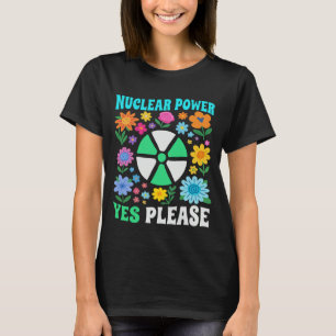 T-shirt Énergie Nucléaire Oui S'il Vous Plaît Fleurs Énerg