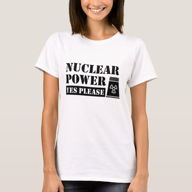T-shirt Énergie nucléaire Oui Veuillez faire une déclarati (Devant)