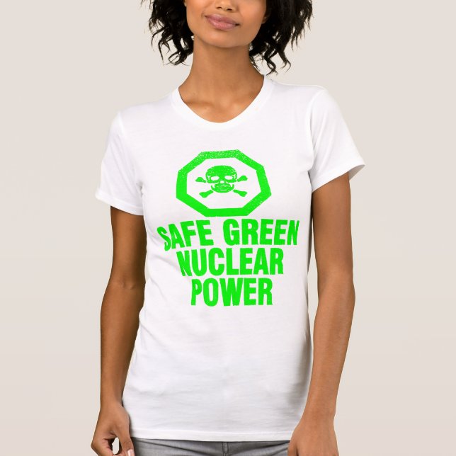 T-shirt Énergie nucléaire verte et sûre (Devant)