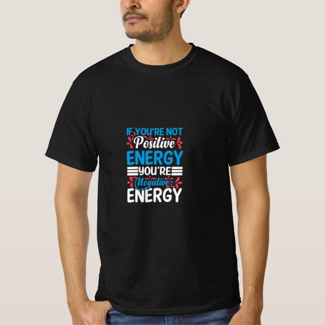T-shirt Énergie Positive ! Conçu (Devant)