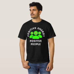 T-shirt Énergie Positive Personnes Positives
