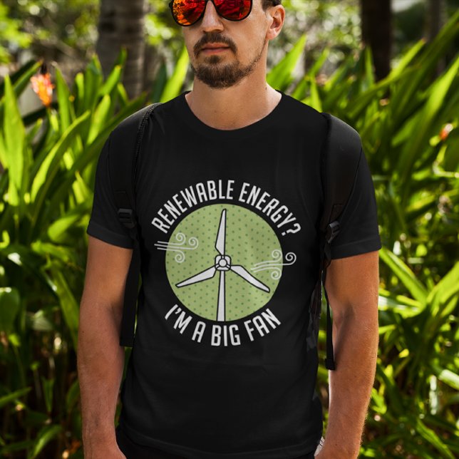 T-shirt énergie renouvelable (renewable energy? I'm a big fan.)