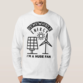 T-shirt Énergie renouvelable ? Je suis un grand fan