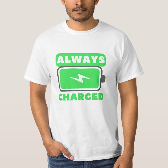 T-shirt énergique pour hommes. Toujours Facturé. (Devant)