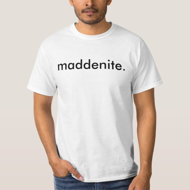 T-shirt Énervez la Mafia Maddenite T (Devant)