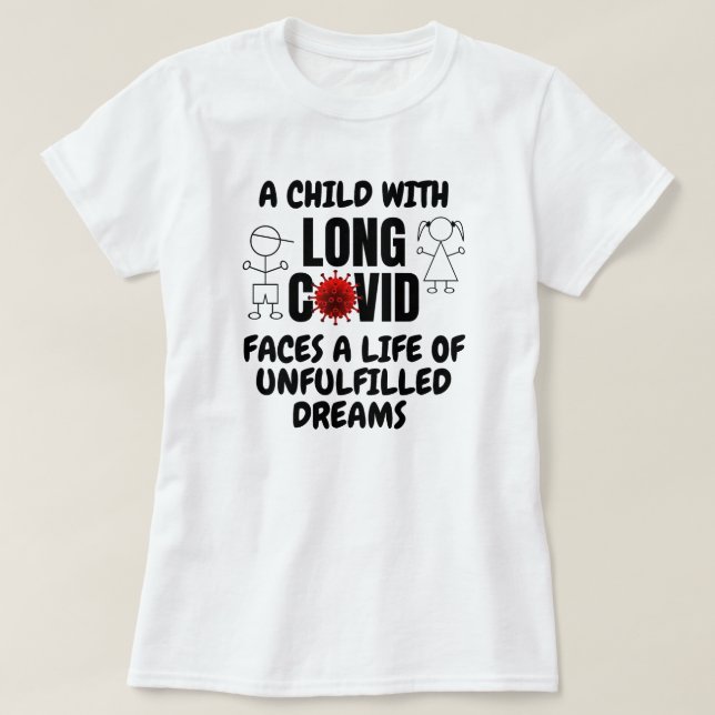 T-shirt Enfant avec longue vie COVID de rêves inaccomplis (Design devant)