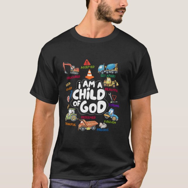 T-shirt Enfant de Dieu Construction Véhicule Affirmation c (Devant)