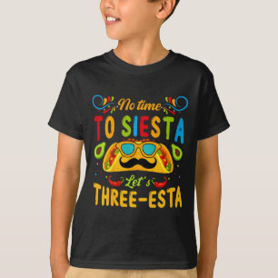 T-shirt Enfants 3 ans Fiesta mexicaine Pas le temps pour l