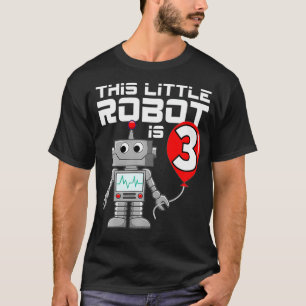 T-shirt Enfants 3 ans Robot Anniversaire Robots Science Ro
