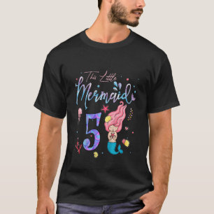 T-shirt Enfants 5 ans Cette Sirène Est 5e Anniversaire Fil